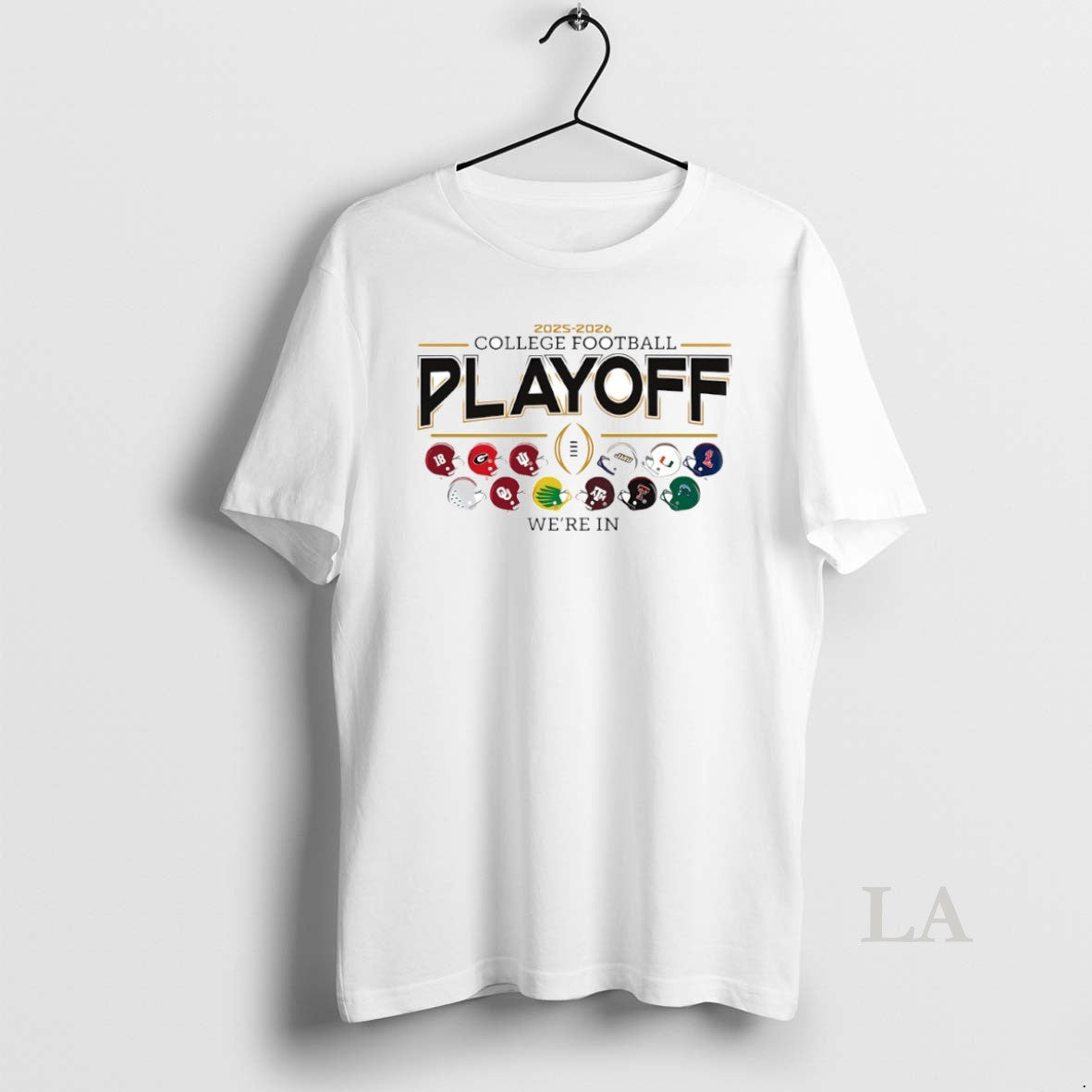 Original 2025 2026 College Football Playoffs Were In 12 Teams Helmet Circle T-Shirts, Hoodie, Sweatshirt | PopFlextees.com