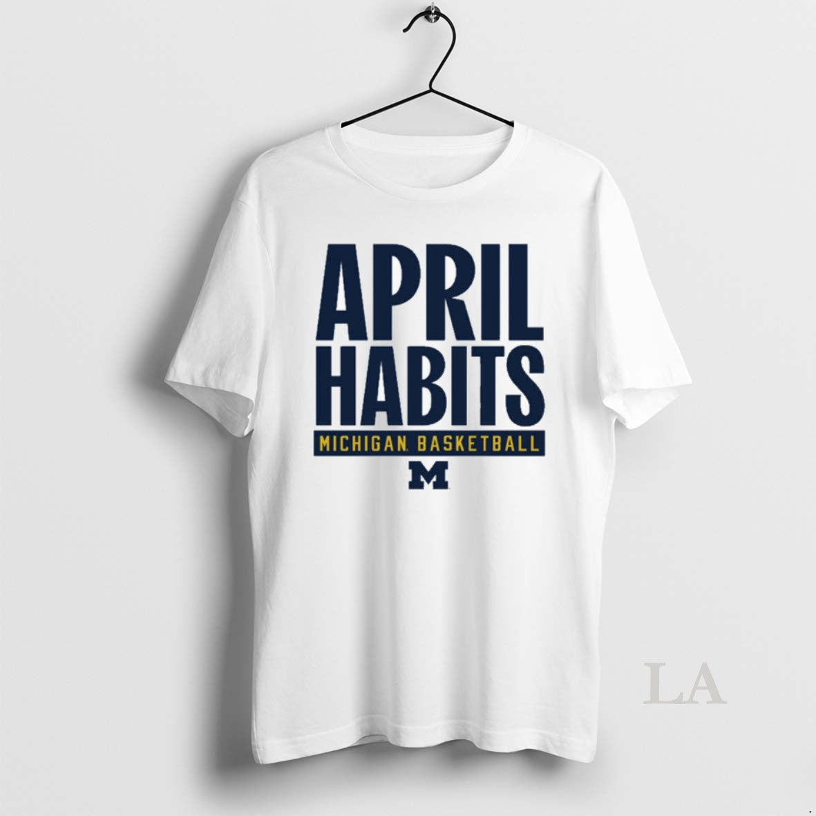 Original 2025 April Habits Michigan Wolverines Basketball T-Shirts, Hoodie, Sweatshirt | PopFlextees.com