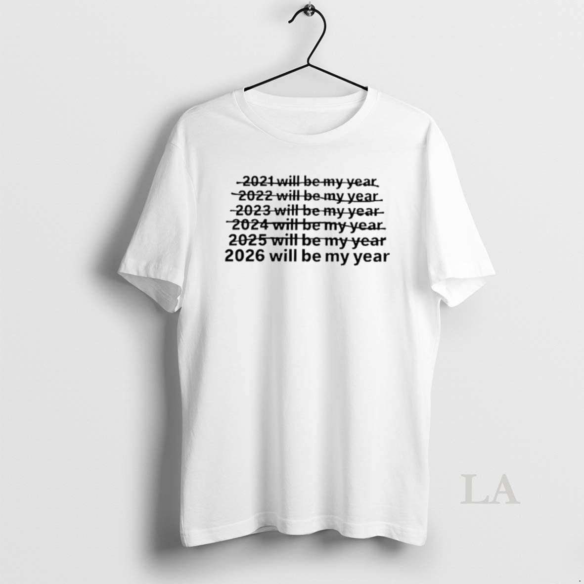 Original 2026 Will Be My Year T-Shirts, Hoodie, Sweatshirt | PopFlextees.com