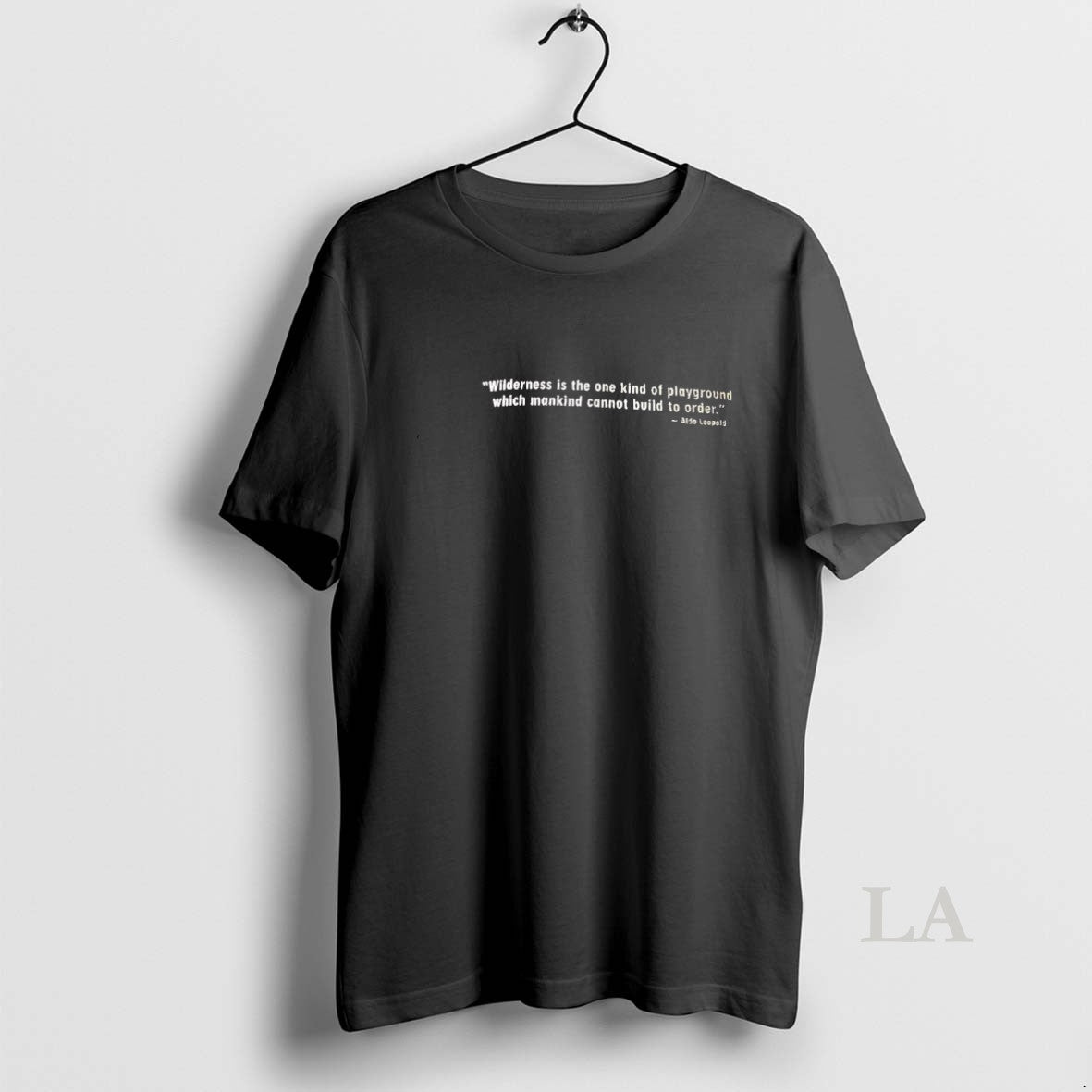 Original Aldo Leopold Wilderness Is The One Kind Of Playground Which Mankind T-Shirts, Hoodie, Sweatshirt | PopFlextees.com