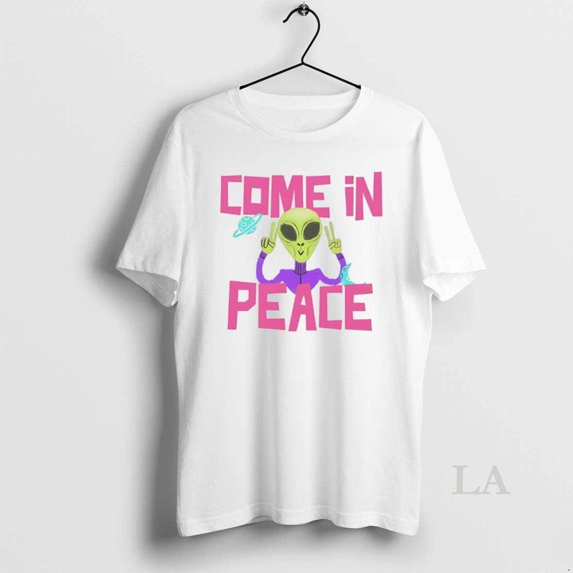 Original Alien Come In Peace T-Shirts, Hoodie, Sweatshirt | PopFlextees.com