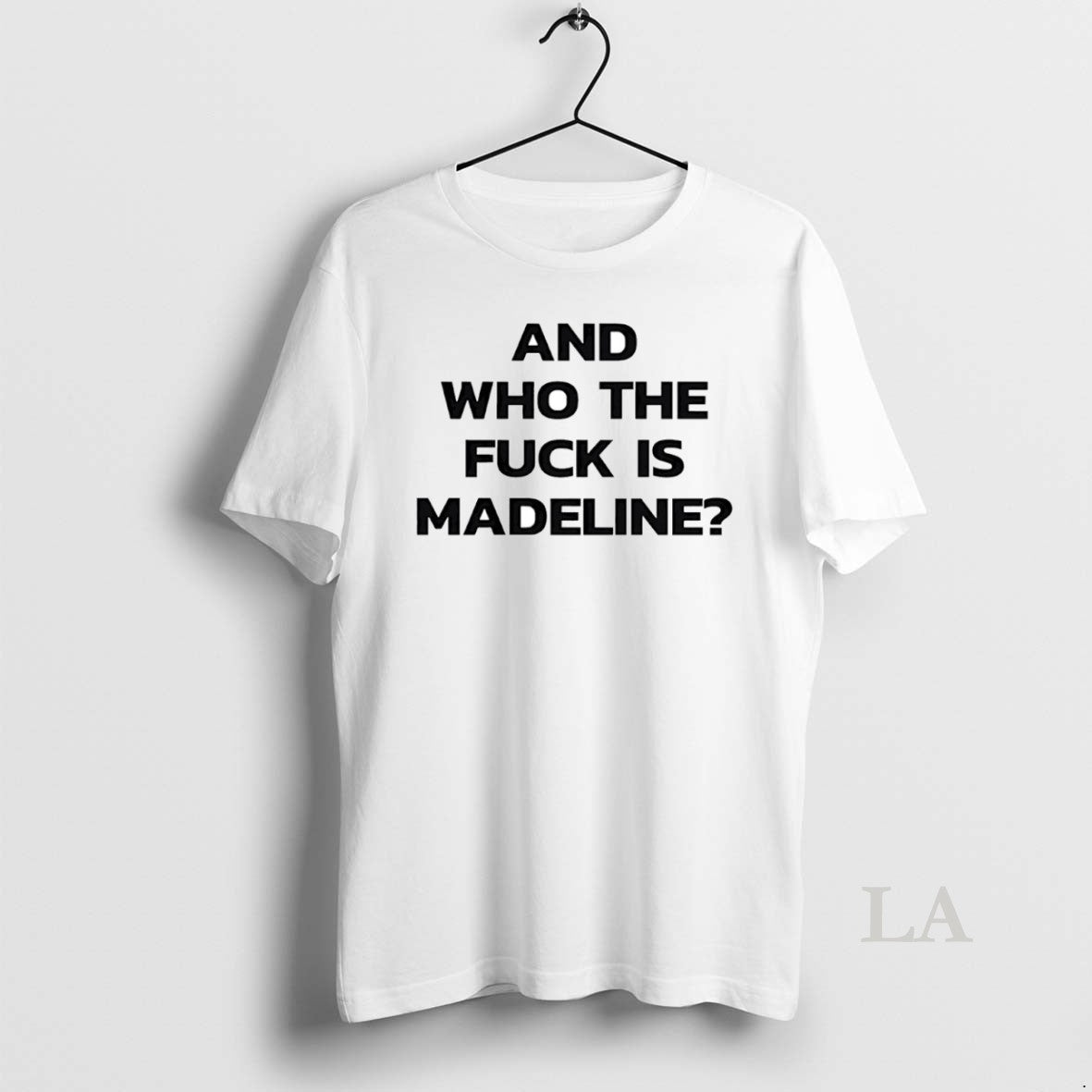 Original And Who The Fck Is Madeline Circle T-Shirts, Hoodie, Sweatshirt | PopFlextees.com