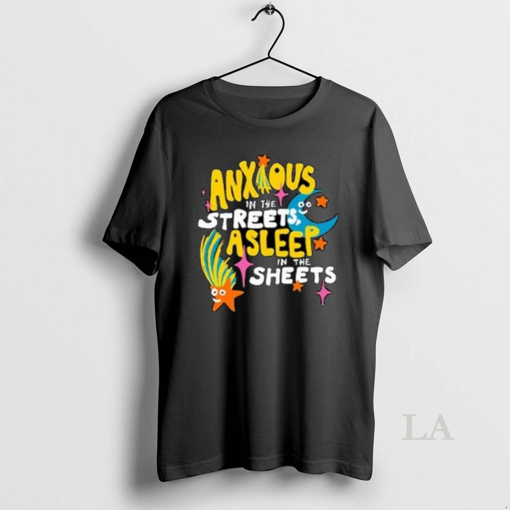 Original Anxious In The Streets T-Shirts, Hoodie, Sweatshirt | PopFlextees.com
