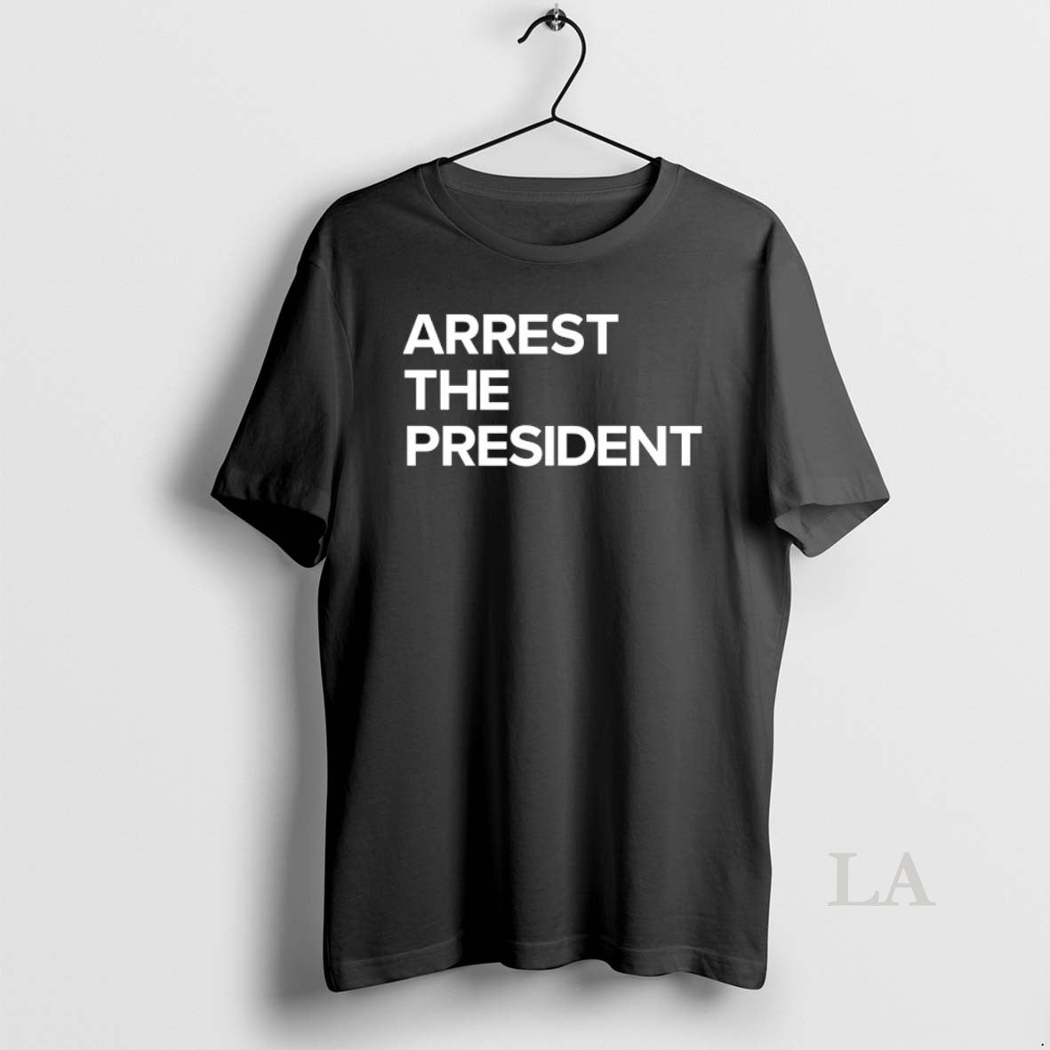 Original Arrest The President T-Shirts, Hoodie, Sweatshirt | PopFlextees.com