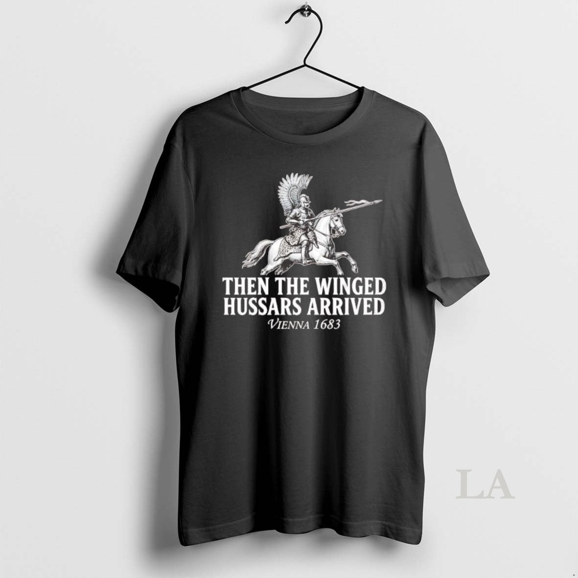 Original Battle Of Vienna Then The Winged Hussars Arrived 1683 T-Shirts, Hoodie, Sweatshirt | PopFlextees.com