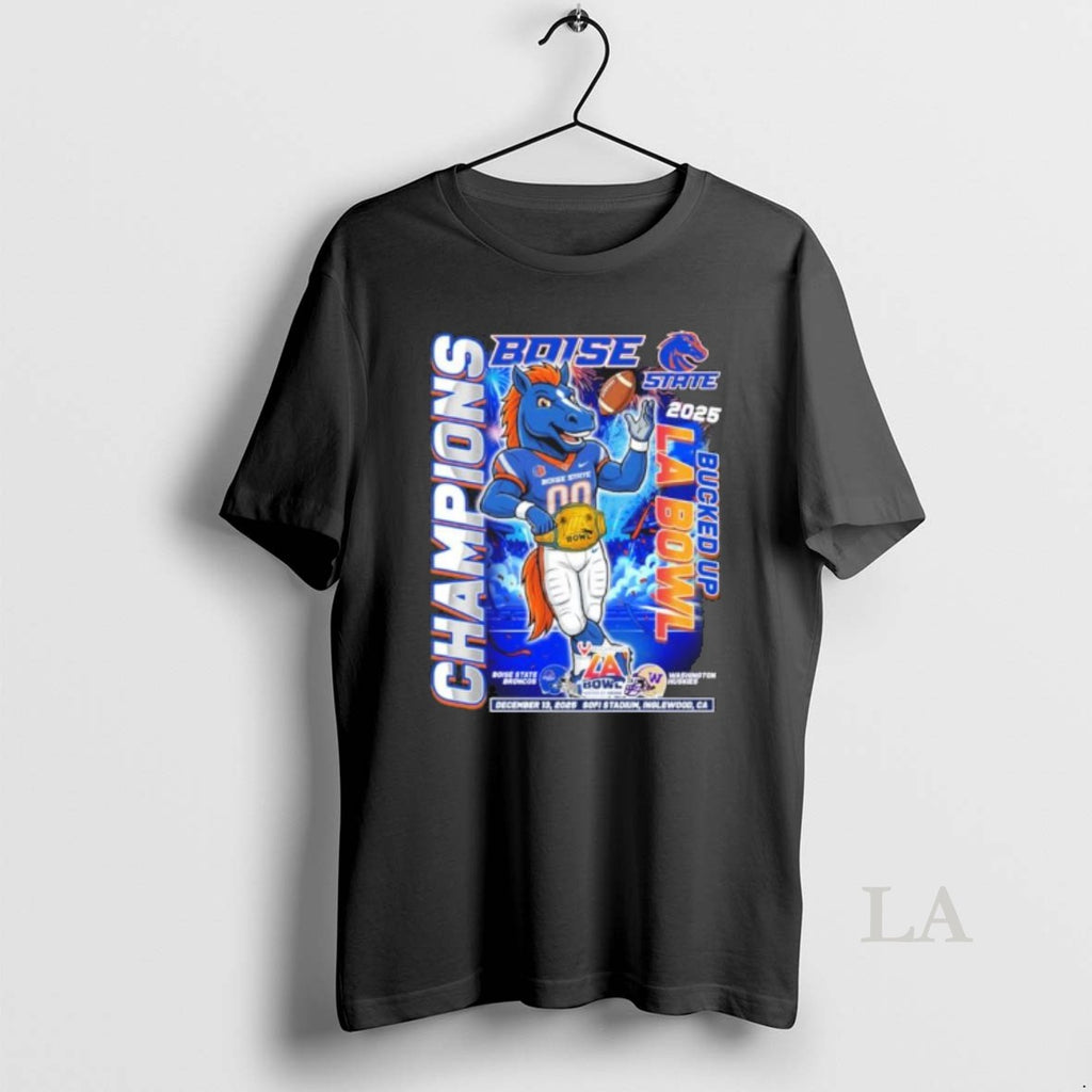Original Boise State Broncos Mascot 2025 Bucked Up La Bowl Champions T-Shirts, Hoodie, Sweatshirt | PopFlextees.com