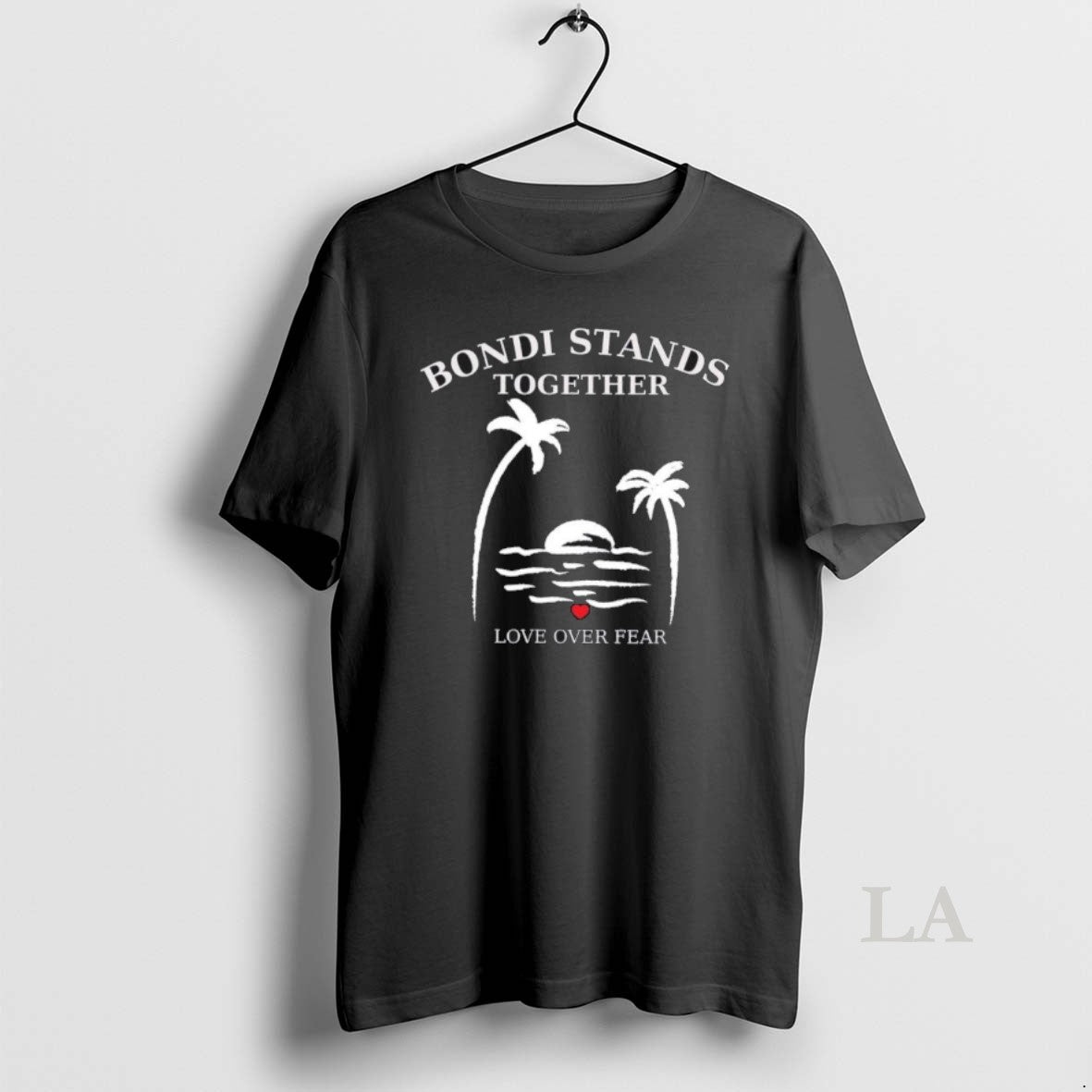 Original Bondi Stands Together Love Over Fear Bondi Strong T-Shirts, Hoodie, Sweatshirt | PopFlextees.com