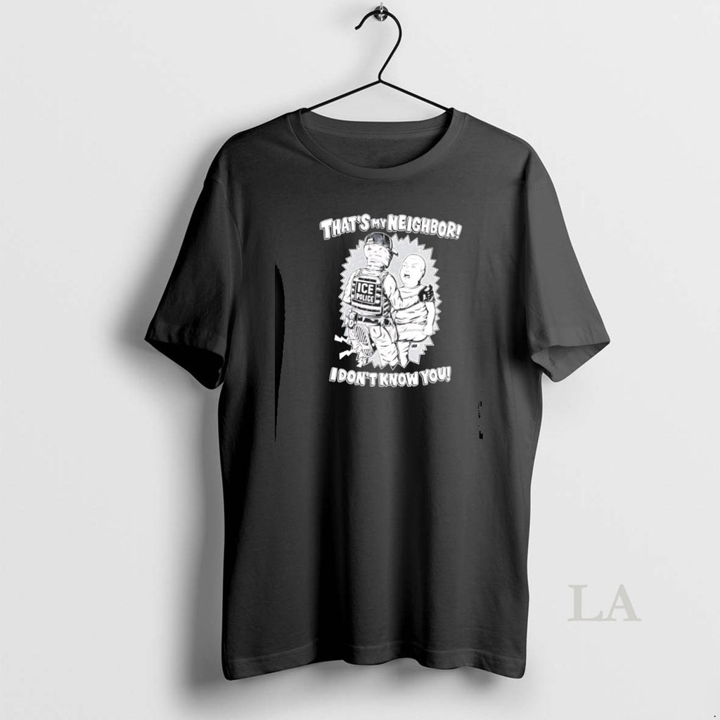 Original Boston Red Sox Thats My Neighbor I Dont Know You T-Shirts, Hoodie, Sweatshirt | PopFlextees.com