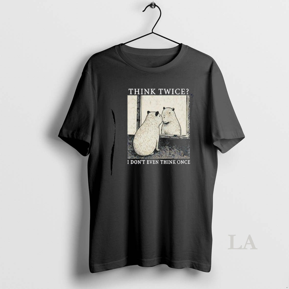 Original Capybara Think Twice I Dont Even Think Once T-Shirts, Hoodie, Sweatshirt | PopFlextees.com