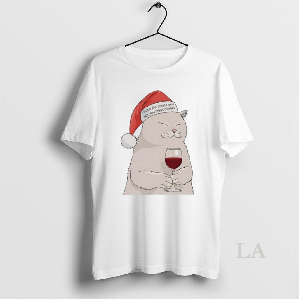 Original Cat Santa I Hope Life Treats You Like You Treat Others T-Shirts, Hoodie, Sweatshirt | PopFlextees.com