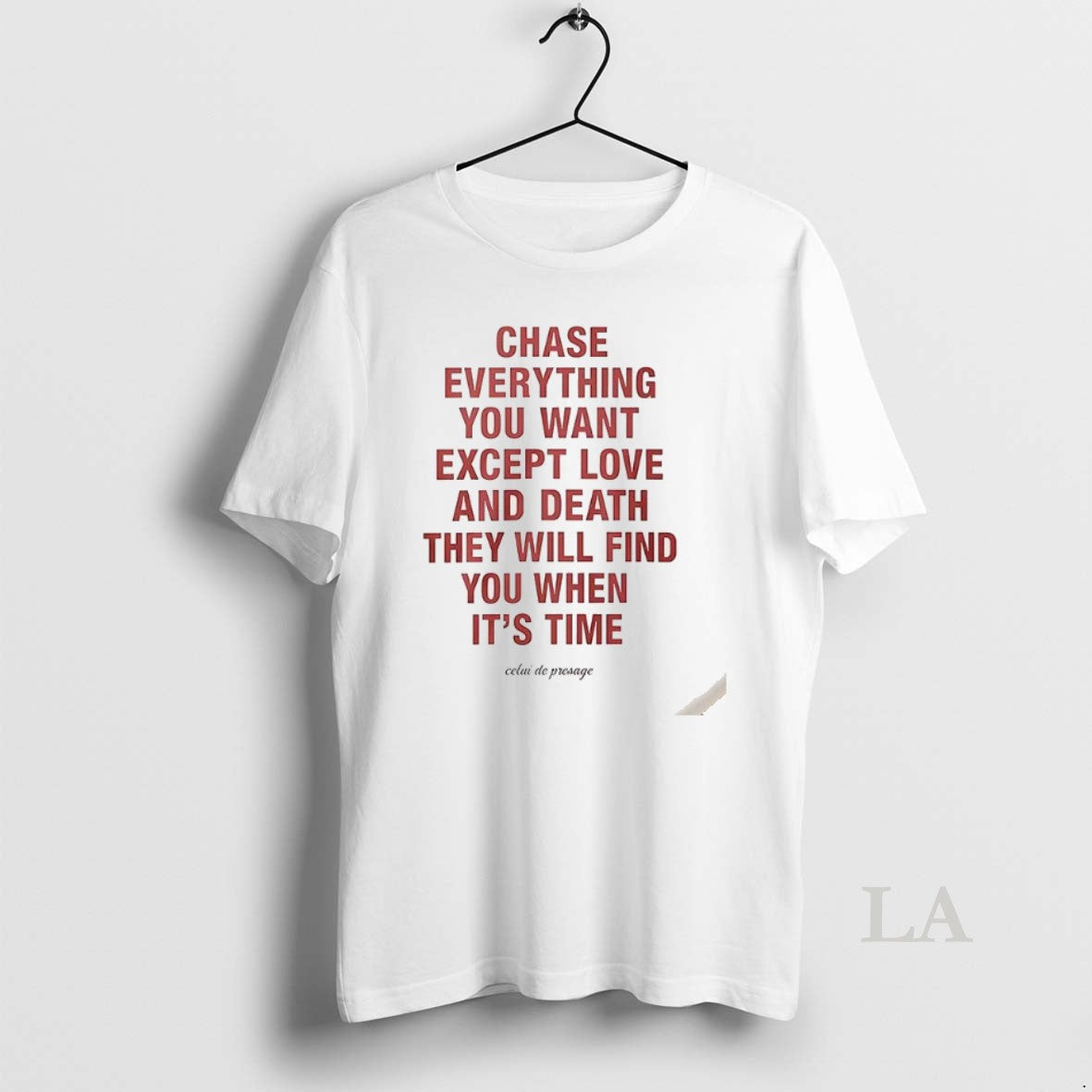 Original Chase Everything You Want Except Love And Death T-Shirts, Hoodie, Sweatshirt | PopFlextees.com