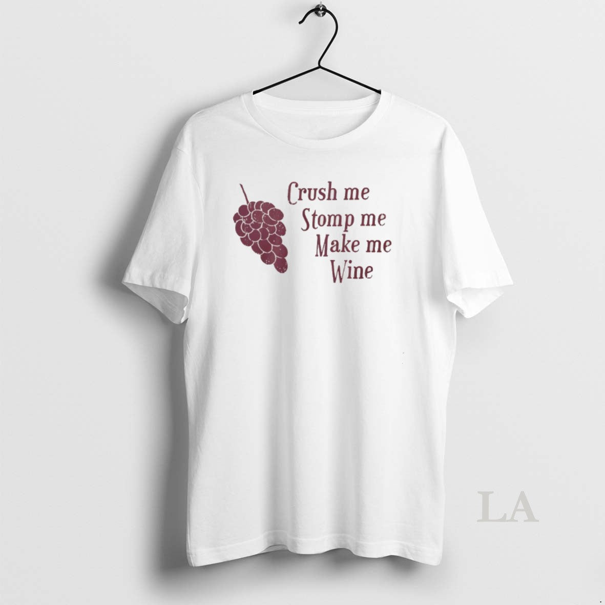 Original Crush Me Stomp Me Make Me Wine Grape T-Shirts, Hoodie, Sweatshirt | PopFlextees.com