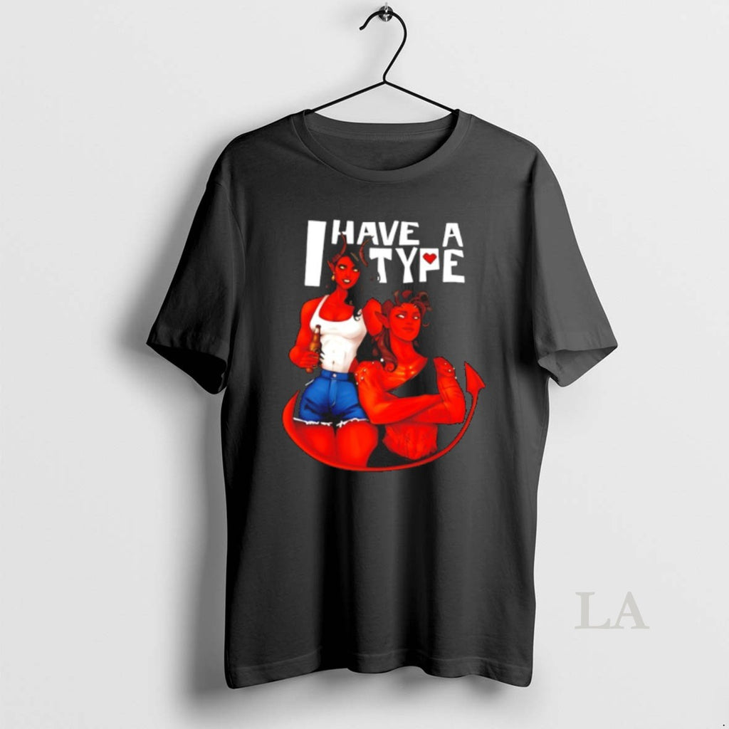 Original Dispatch Malevola And Karlach I Have A Type T-Shirts, Hoodie, Sweatshirt | PopFlextees.com