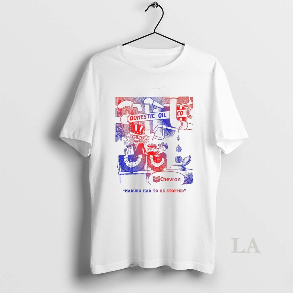 Original Domestic Oil Chevron Maduro Had To Be Stopped T-Shirts, Hoodie, Sweatshirt | PopFlextees.com