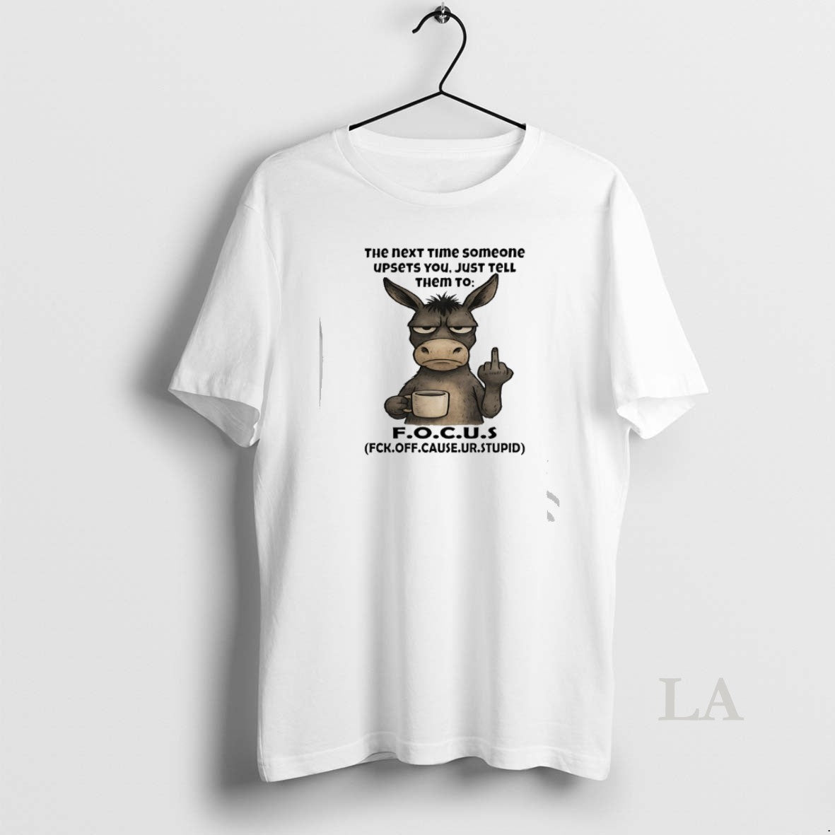 Original Donkey Middle Finger The Next Time Someone Upsets You Just Tell Them To Focus T-Shirts, Hoodie, Sweatshirt
