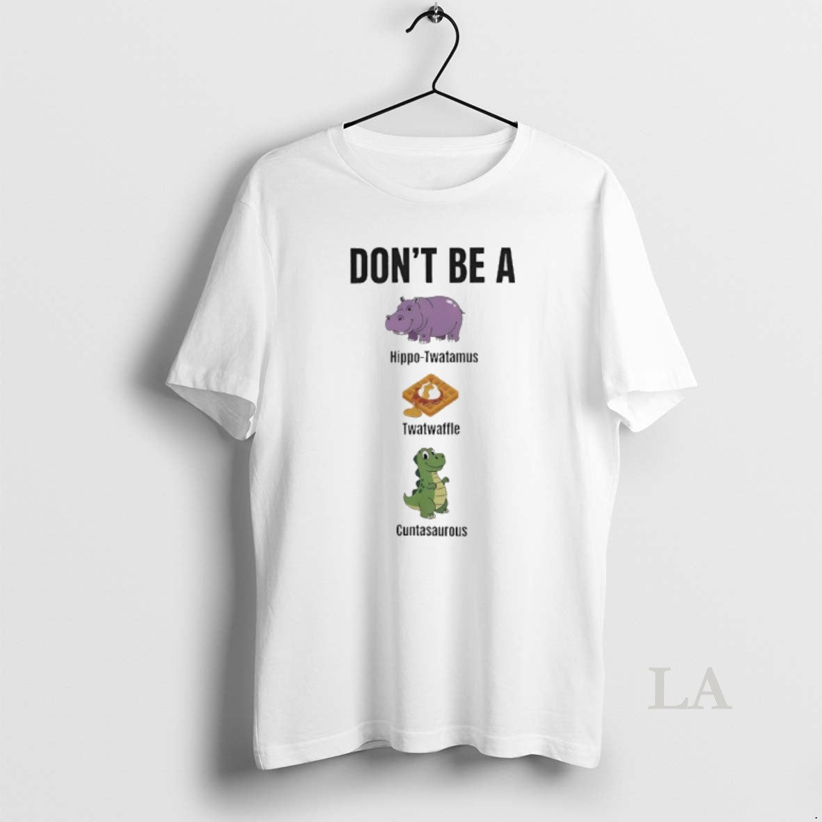 Original Dont Be A Hippo Twatamus Twatwaffle Cuntasaurous T-Shirts, Hoodie, Sweatshirt | PopFlextees.com