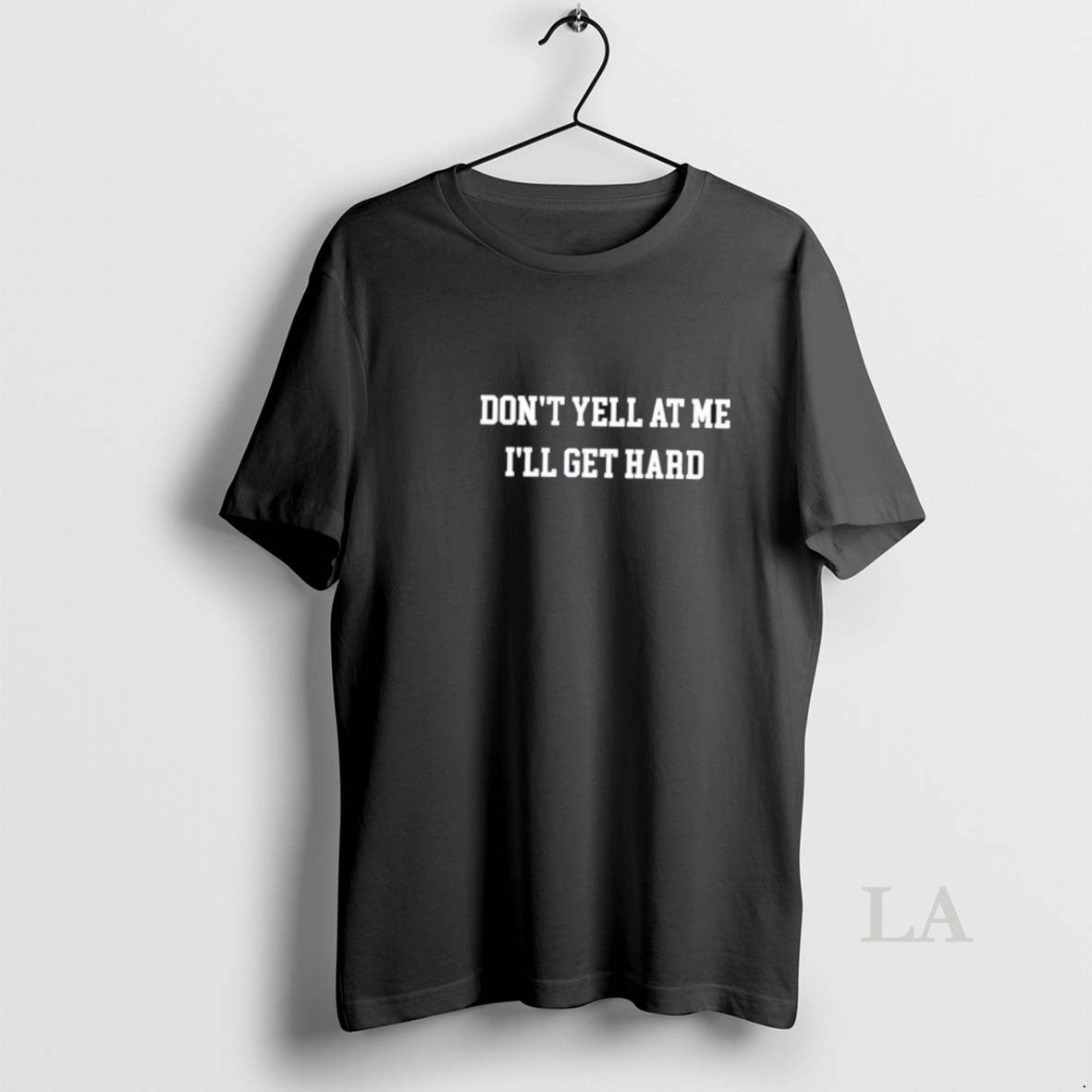 Original Dont Yell At Me Ill Get Hard T-Shirts, Hoodie, Sweatshirt | PopFlextees.com