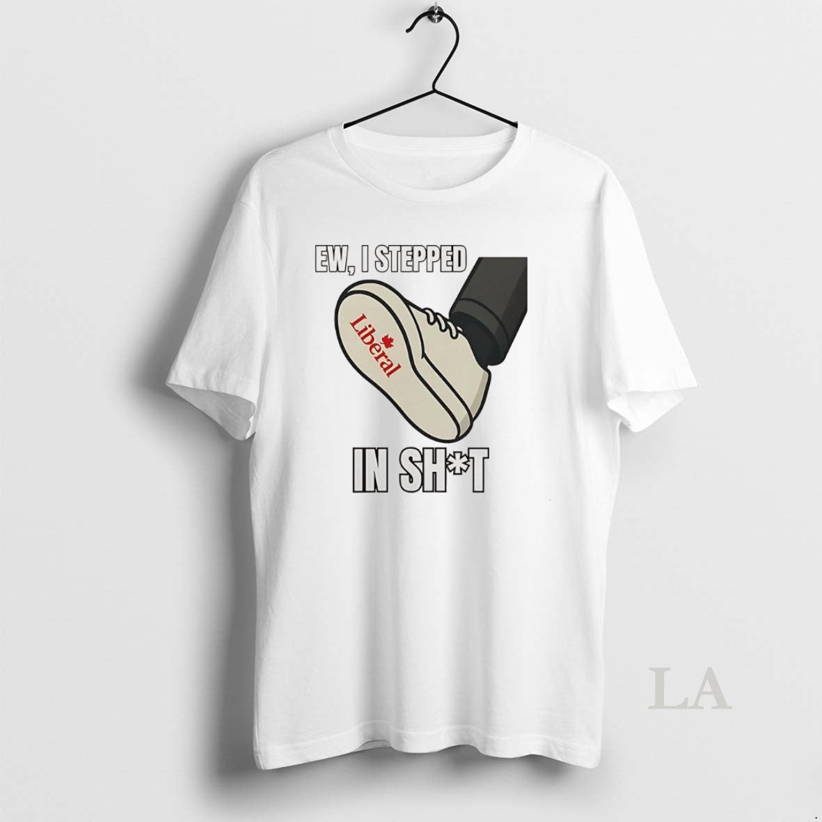 Original Ew I Stepped In Shit Liberal Party Of Canada T-Shirts, Hoodie, Sweatshirt | PopFlextees.com