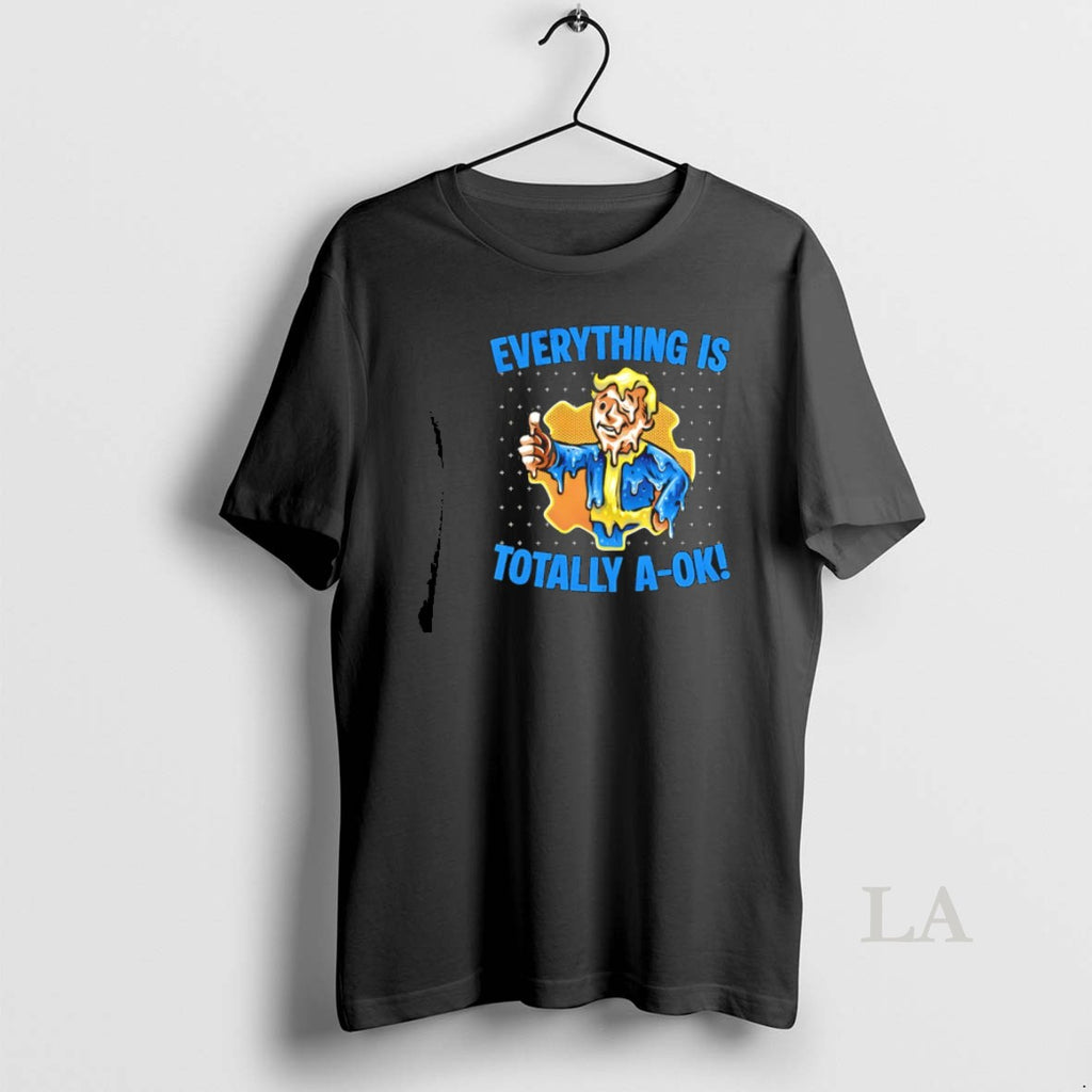 Original Fallout Everything Is Totally A Ok T-Shirts, Hoodie, Sweatshirt | PopFlextees.com