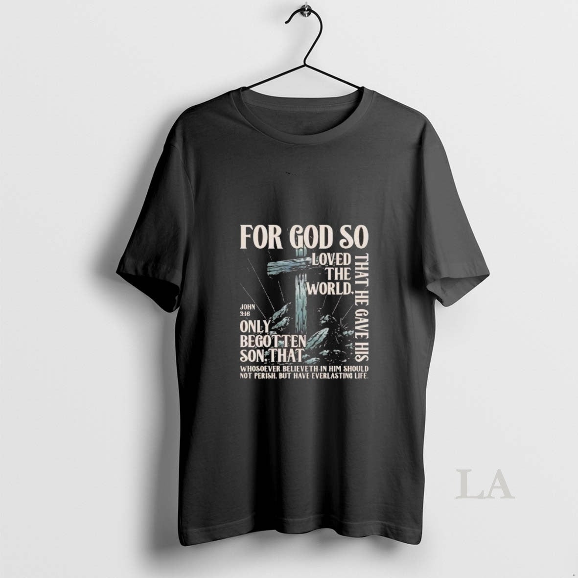 Original God So Loved World That He Gave His Only Begotten Son John T-Shirts, Hoodie, Sweatshirt