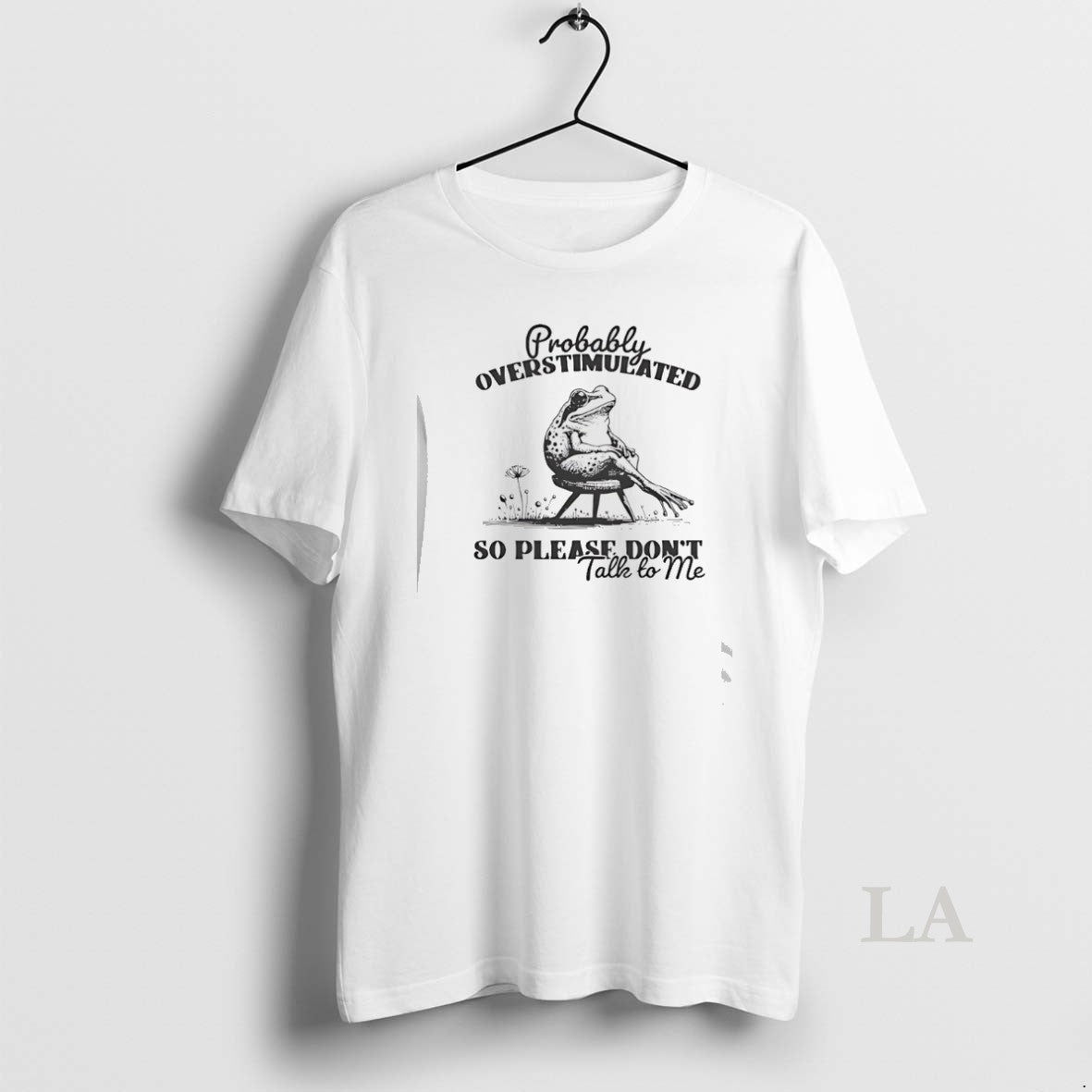 Original Frog Probably Overstimulated So Please Dont Talk To Me T-Shirts, Hoodie, Sweatshirt | PopFlextees.com