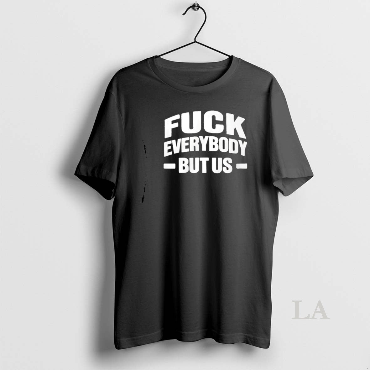 Original Fuck Everybody But Us 2026 T-Shirts, Hoodie, Sweatshirt | PopFlextees.com