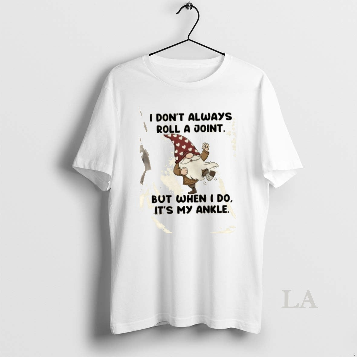 Original Gnomes I Dont Always Roll A Joint But When I Do Its My Ankle T-Shirts, Hoodie, Sweatshirt | PopFlextees.com