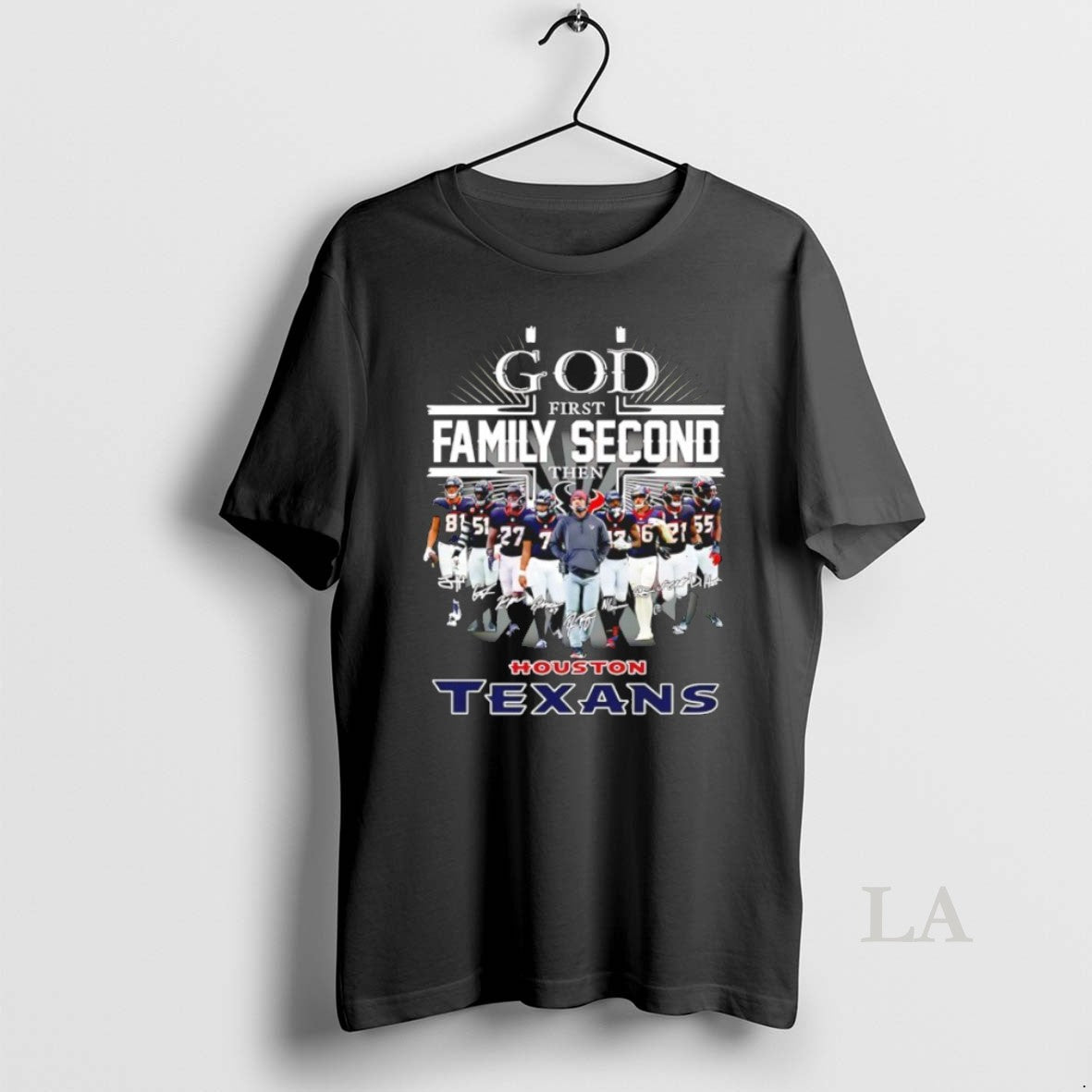 Original God First Family Second Then Houston Texans All Team Signature T-Shirts, Hoodie, Sweatshirt | PopFlextees.com