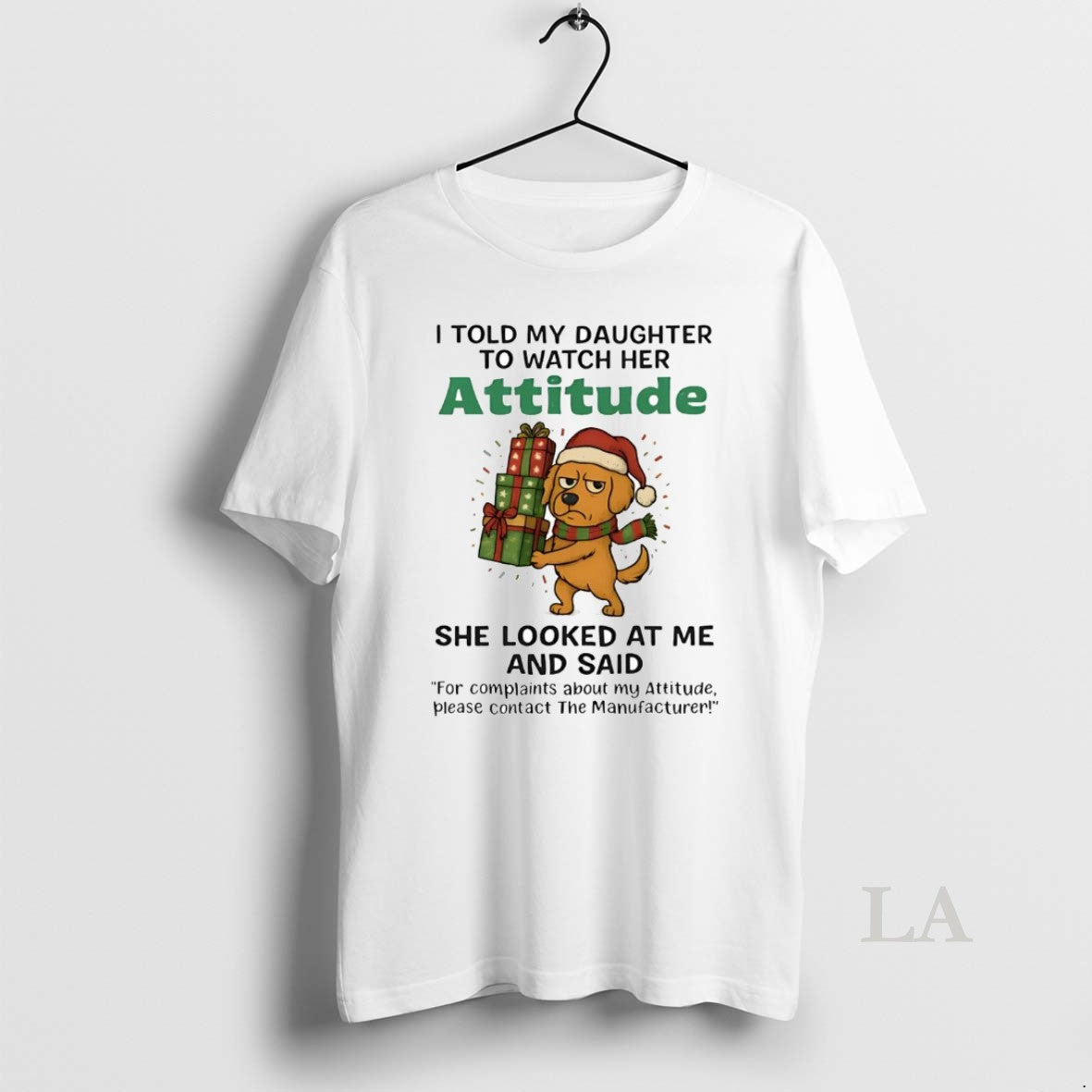 Original Golden Retriever I Told My Daughter To Watch Her Attitude Christmas T-Shirts, Hoodie, Sweatshirt | PopFlextees.com