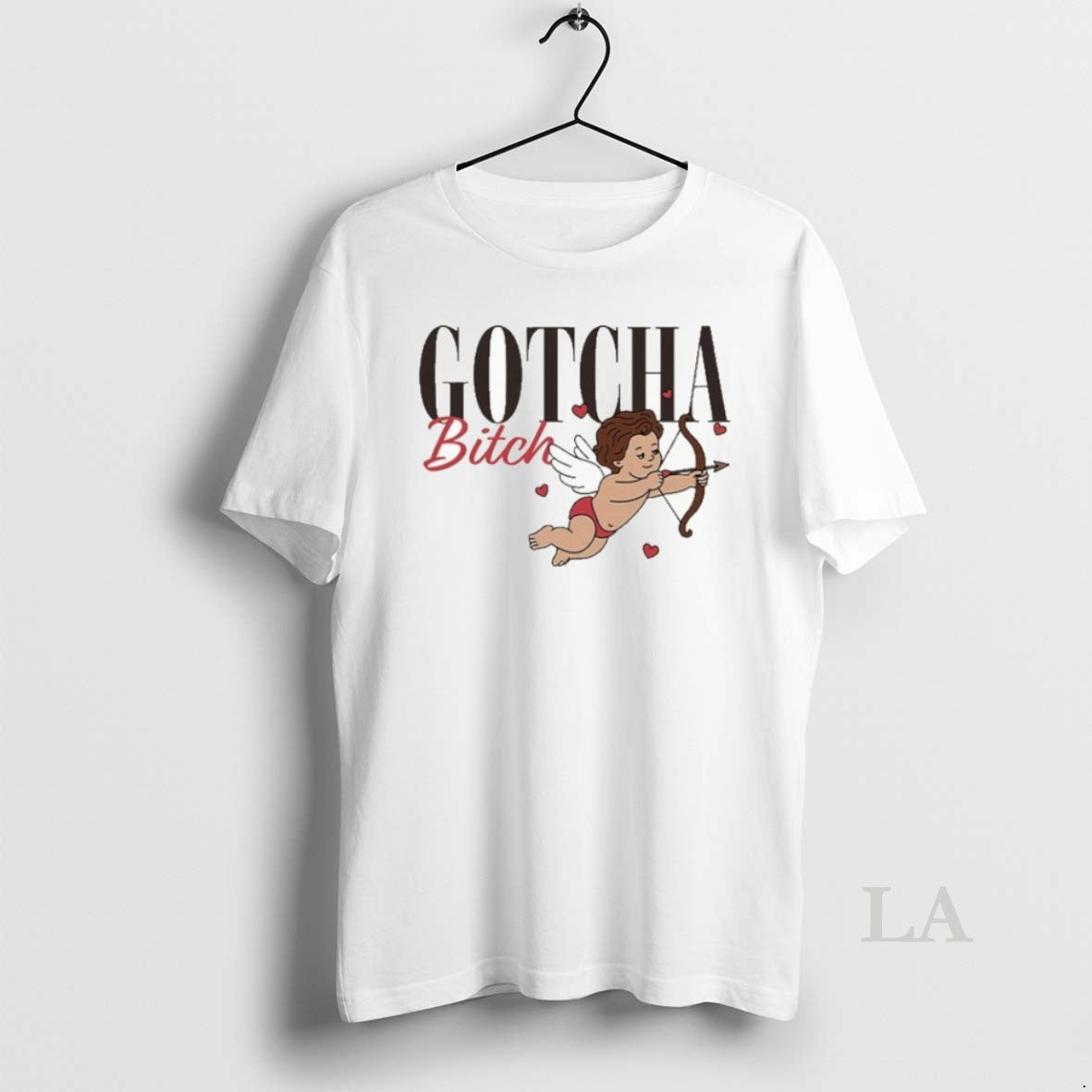 Original Gotcha Bitch Cupid T-Shirts, Hoodie, Sweatshirt | PopFlextees.com