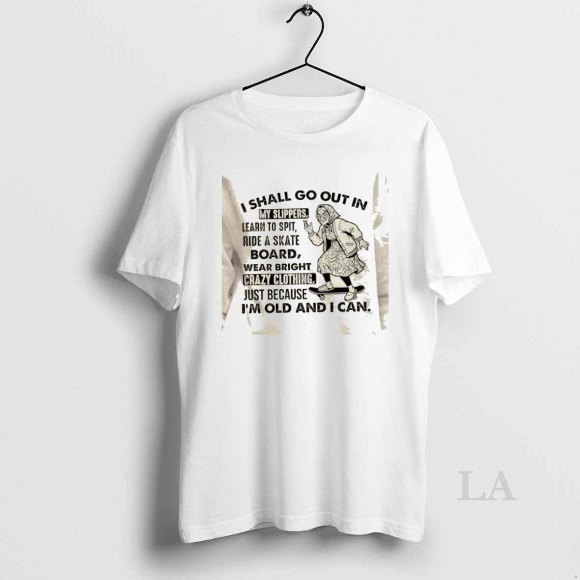 Original Grandma I Shall Go Out In My Slippers Just Because Im Old And T-Shirts, Hoodie, Sweatshirt | PopFlextees.com