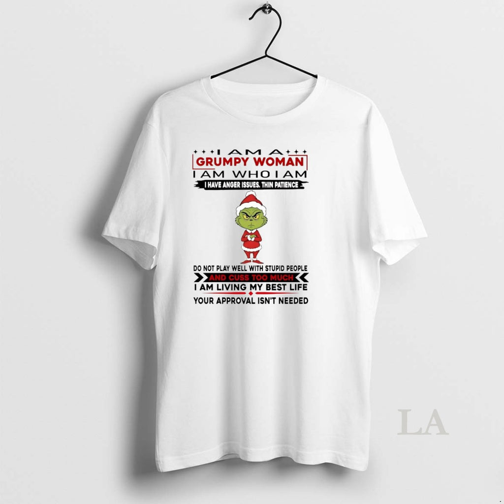 Original Grinch I Am A Grumpy Woman I Have Anger Issues Thin Patience Christmas T-Shirts, Hoodie, Sweatshirt