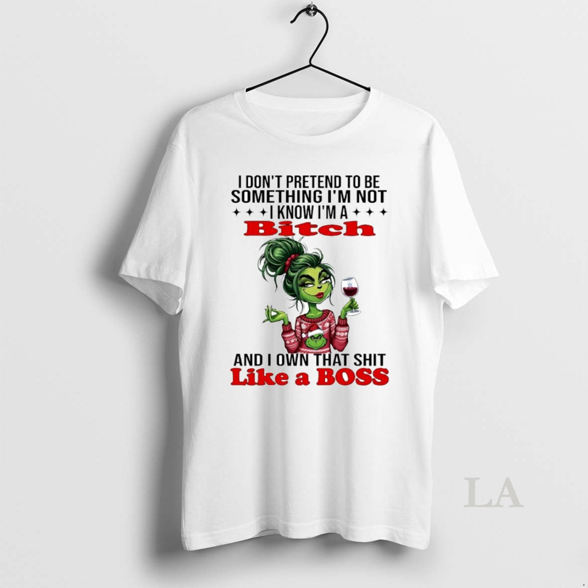 Original Grinch I Know Im A Bitch And I Own That Shit Like A Boss T-Shirts, Hoodie, Sweatshirt | PopFlextees.com