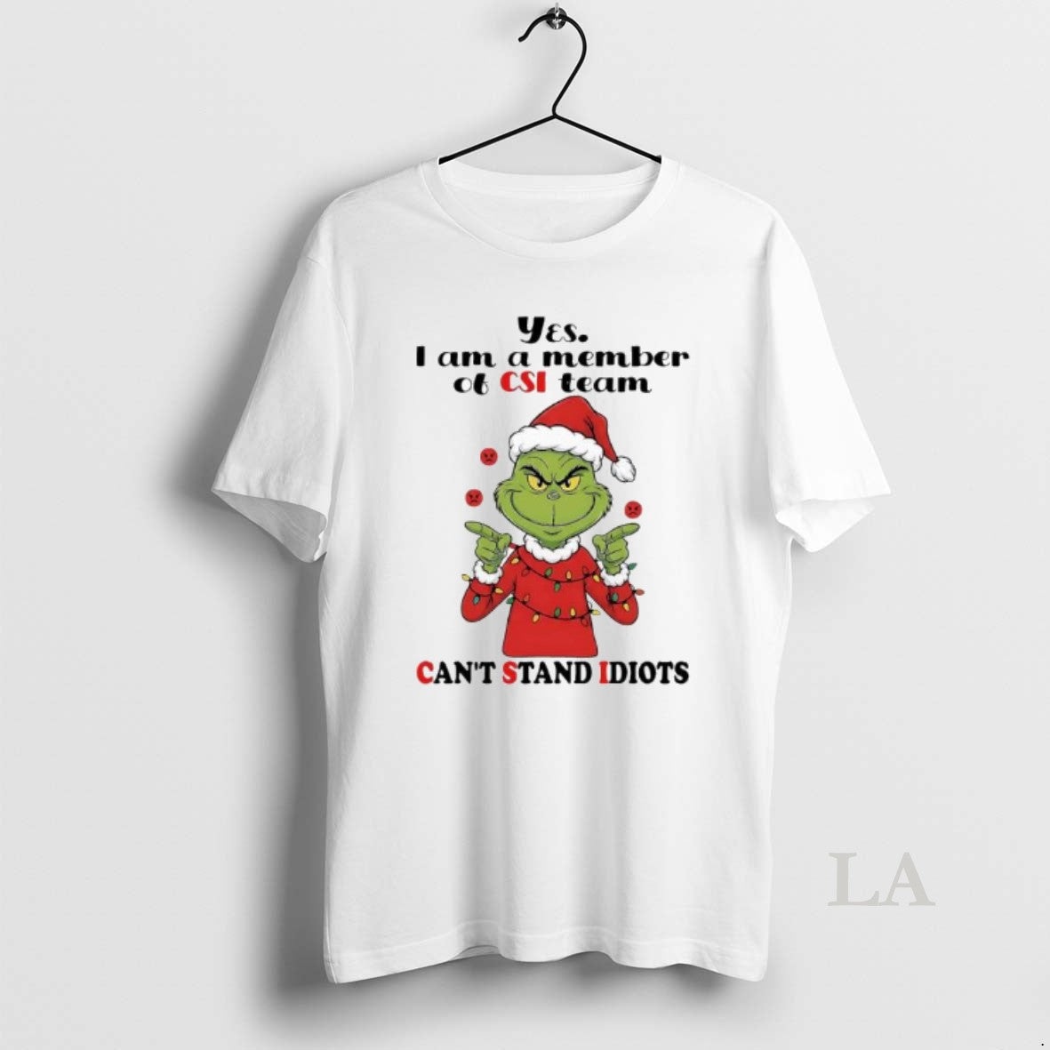 Original Grinch Santa Suit Yes I Am A Member Of Csi Team Cant Stand Idiots T-Shirts, Hoodie, Sweatshirt | PopFlextees.com