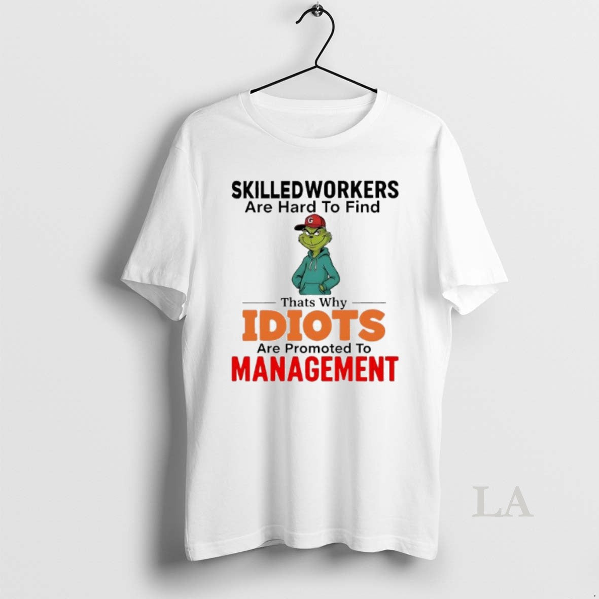Original Grinch Skilled Workers Are Difficult To Find T-Shirts, Hoodie, Sweatshirt | PopFlextees.com