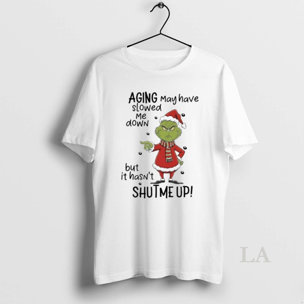 Original Grinch Xmas Aging May Have Slowed Me Down But It Hasnt Shutme Up T-Shirts, Hoodie, Sweatshirt | PopFlextees.com