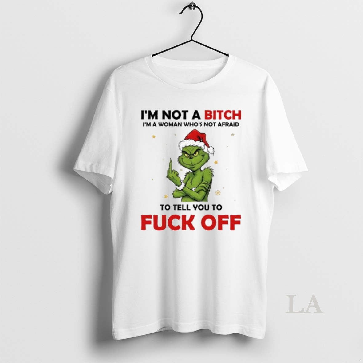 Original Grinch Xmas Im Not A Bitch Im A Woman Whos Not Afraid To Tell T-Shirts, Hoodie, Sweatshirt | PopFlextees.com