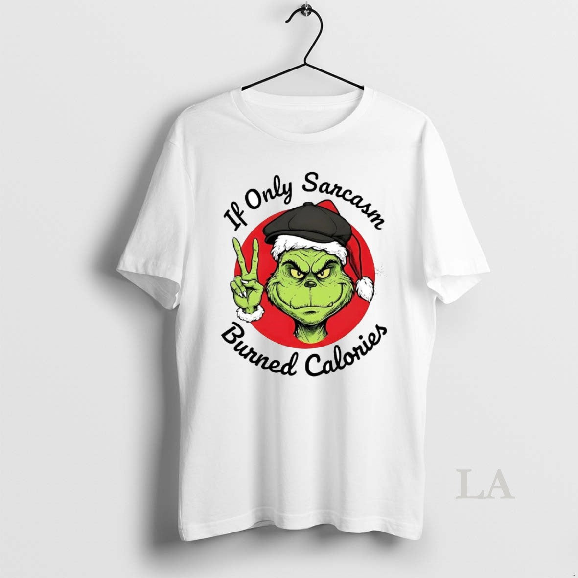 Original Grinch If Only Sarcasm Burned Calories T-Shirts, Hoodie, Sweatshirt