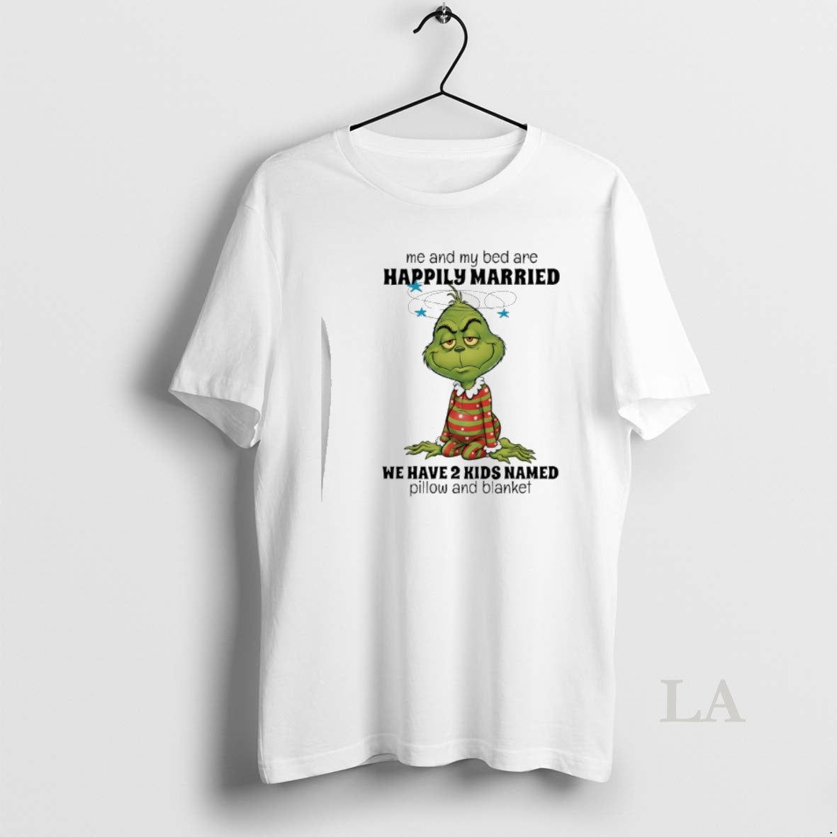 Original Grinch Me And My Bed Are Happily Married We Have 2 Kids Named Pillow T-Shirts, Hoodie, Sweatshirt | PopFlextees.com