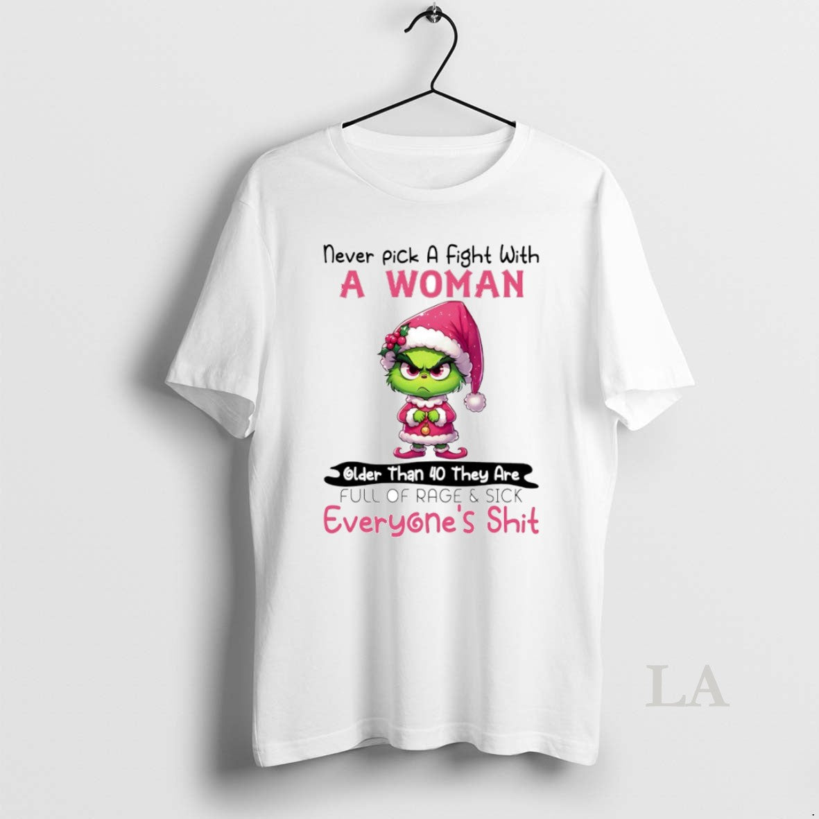 Original Grinch Never Pick A Fight With A Woman Circle T-Shirts, Hoodie, Sweatshirt | PopFlextees.com