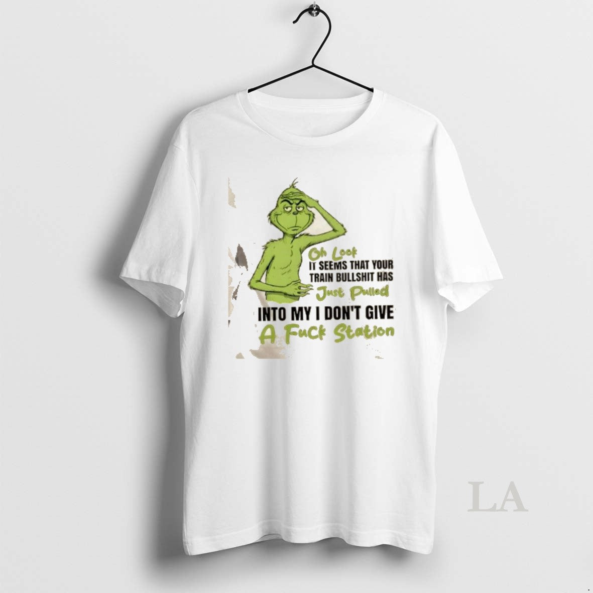 Original Grinch Oh Look It Seems That Your Train Bullshit Has Just Pulled Into My T-Shirts, Hoodie, Sweatshirt
