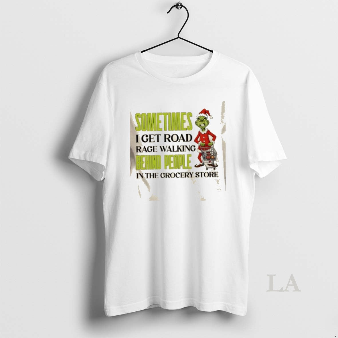 Original Grinch Sometimes I Get Road Rage Walking Behind People In The Grocery Store Christmas T-Shirts, Hoodie, Sweatshirt