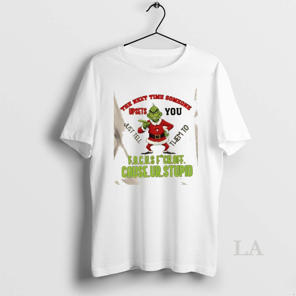 Original Grinch The Next Time Someone Upsets You Just Tell Them To F O T-Shirts, Hoodie, Sweatshirt | PopFlextees.com