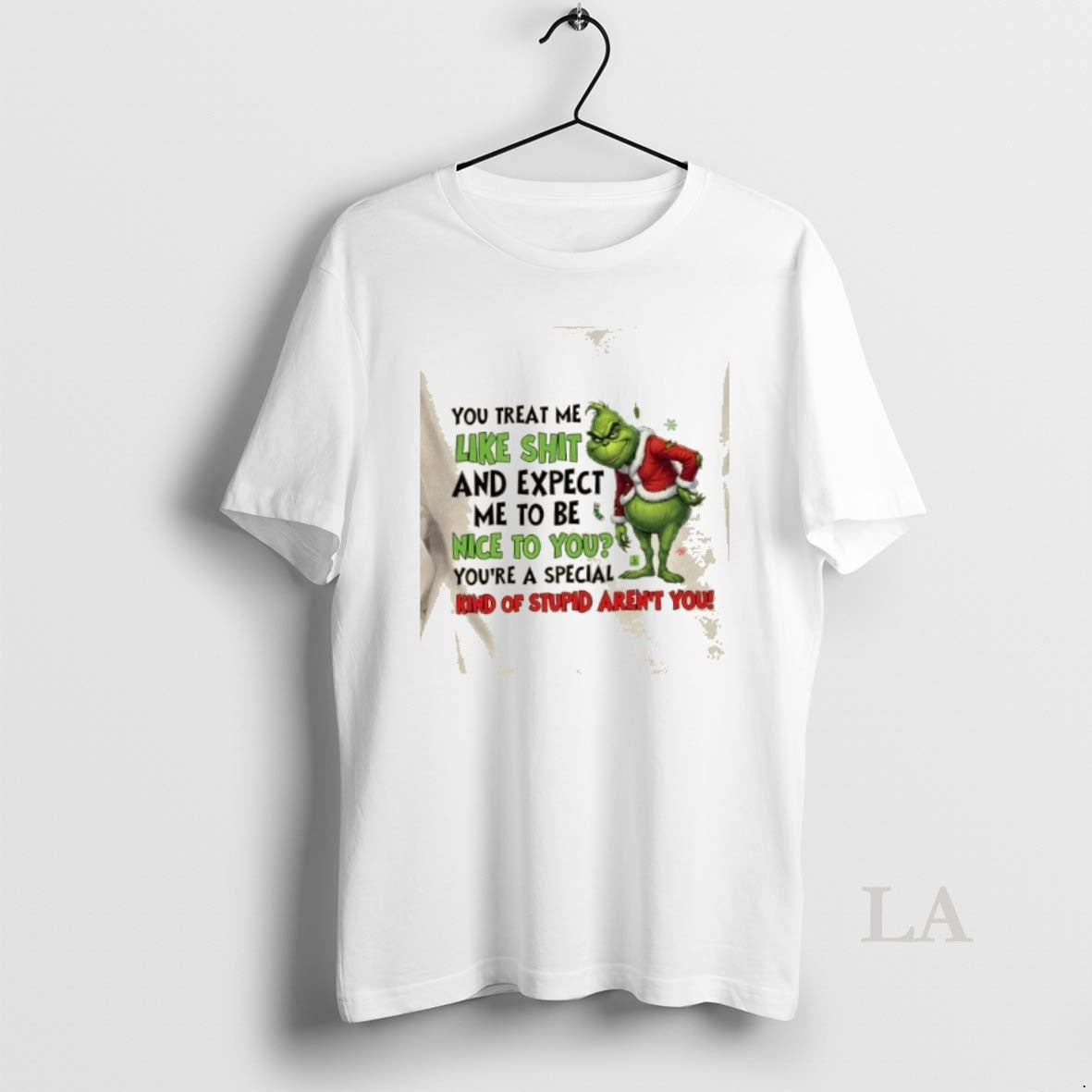 Original Grinch You Treat Me Like Shit And Expect Me To Be Nice To You T-Shirts, Hoodie, Sweatshirt | PopFlextees.com