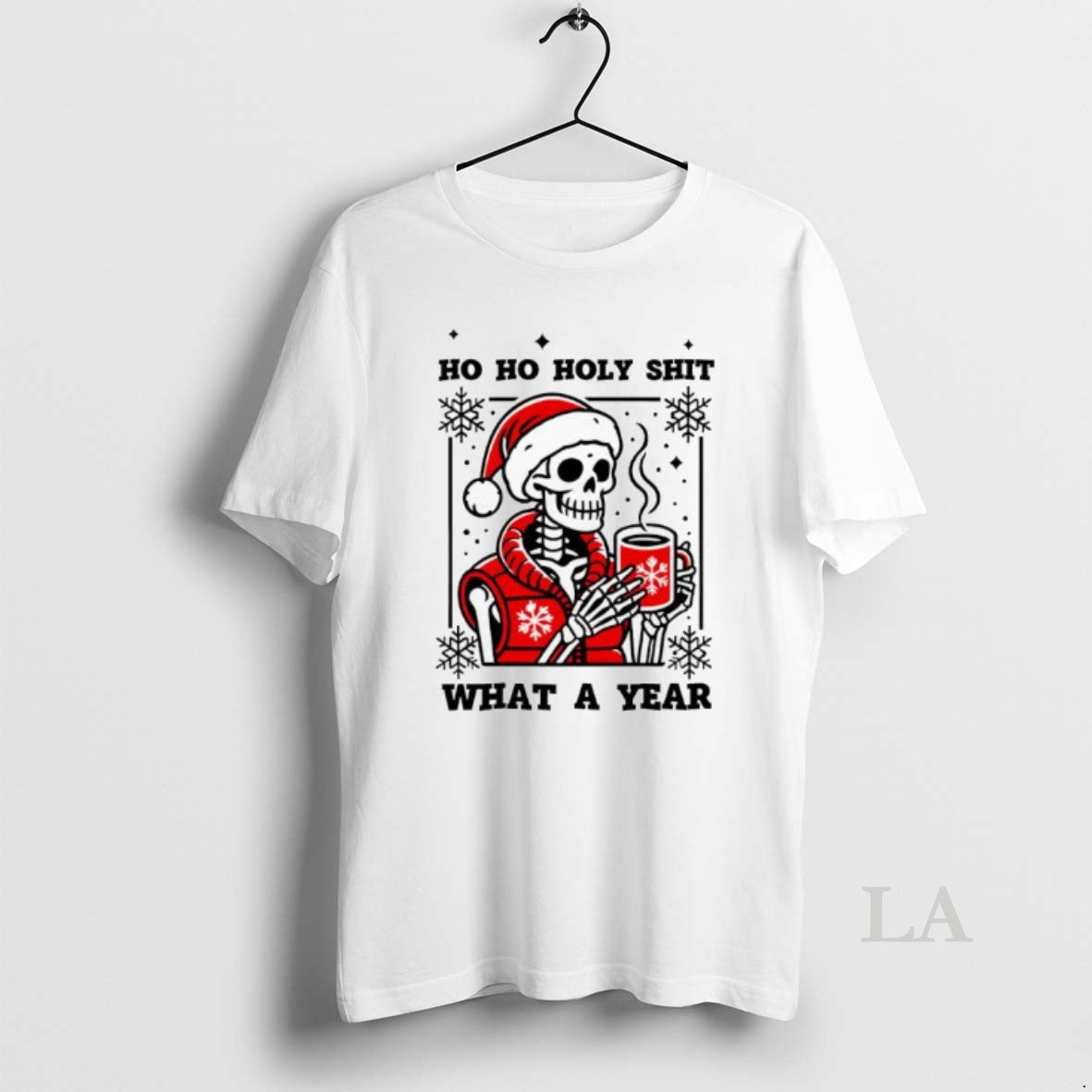 Original Ho Ho Holy Shit What A Year Christmas Skeleton Graphic T-Shirts, Hoodie, Sweatshirt | PopFlextees.com
