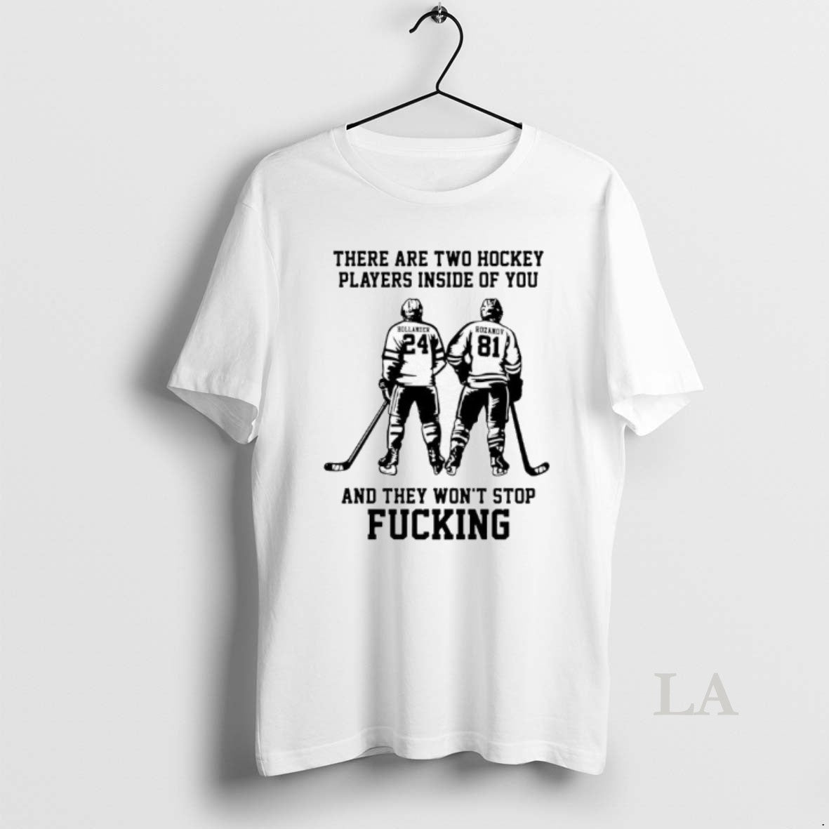 Original Hollander Rozanov There Are Two Hockey Players Inside Of You And They Wont Stop T-Shirts, Hoodie, Sweatshirt