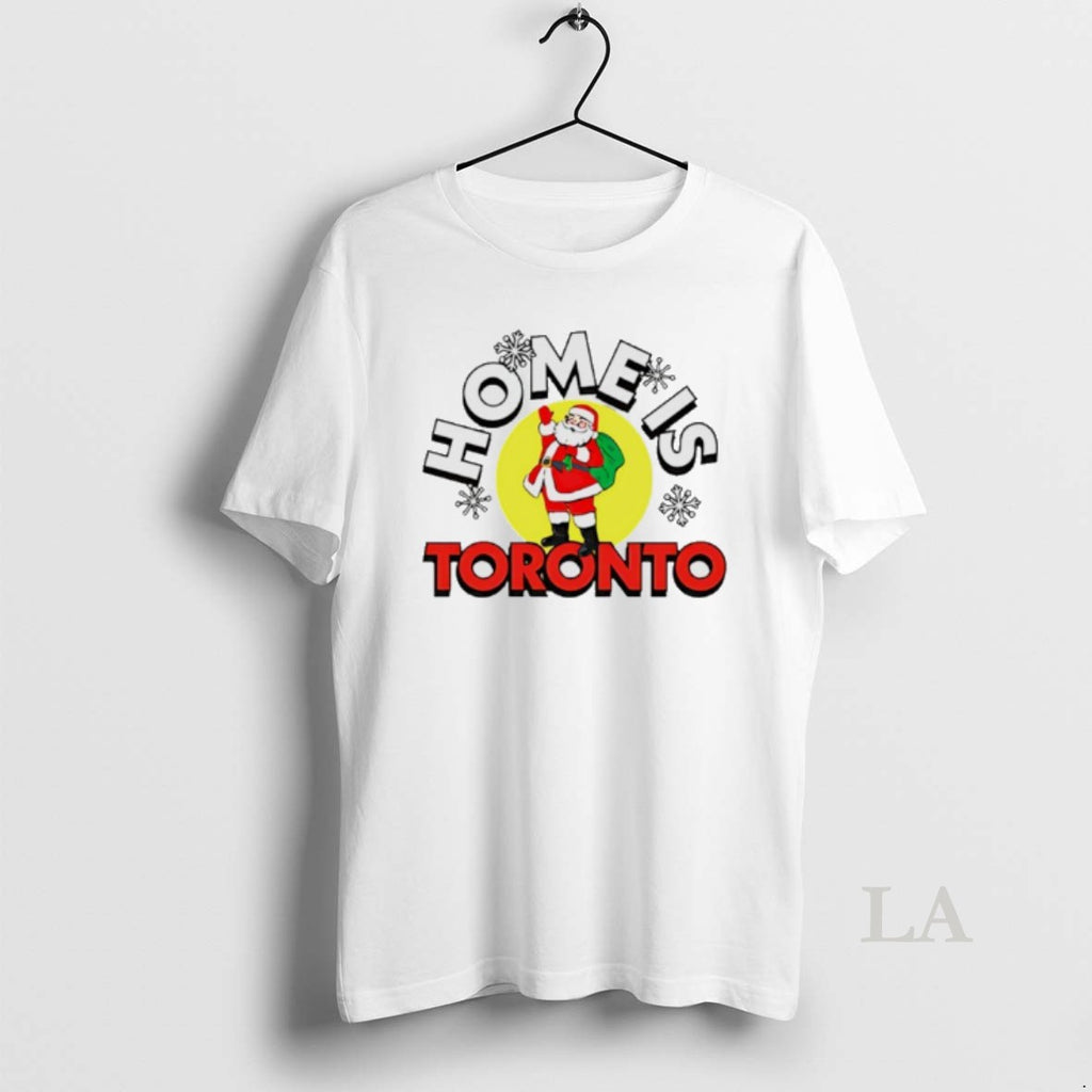 Original Home Is Toronto Santa Claus Parade Christmas T-Shirts, Hoodie, Sweatshirt | PopFlextees.com