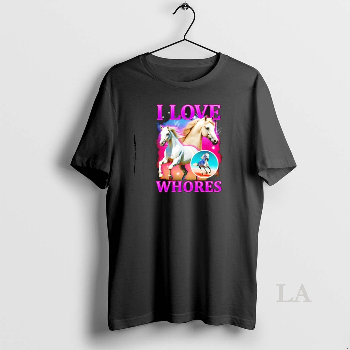 Original Horses I Love Whores T-Shirts, Hoodie, Sweatshirt | PopFlextees.com