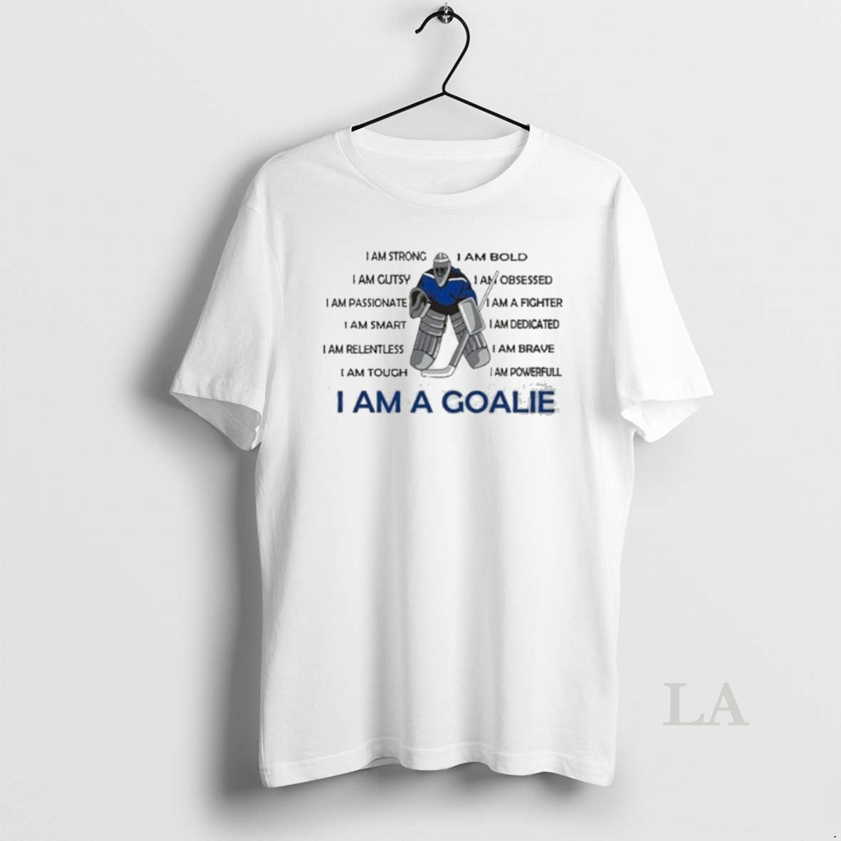 Original I Am A Goalie Im Strong T-Shirts, Hoodie, Sweatshirt | PopFlextees.com