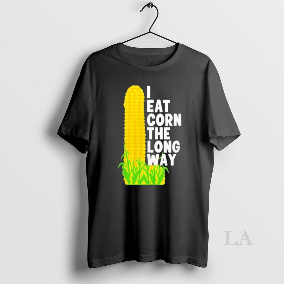 Original I Eat Corn The Long Way T-Shirts, Hoodie, Sweatshirt | PopFlextees.com